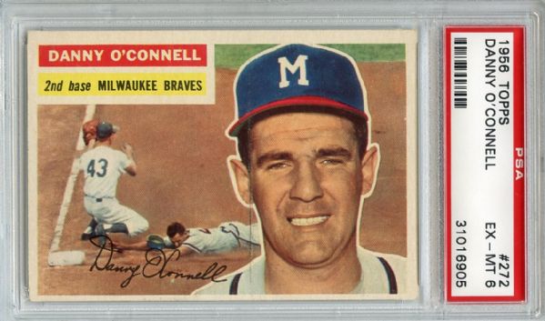1956 TOPPS #272 DANNY O'CONNELL PSA 6