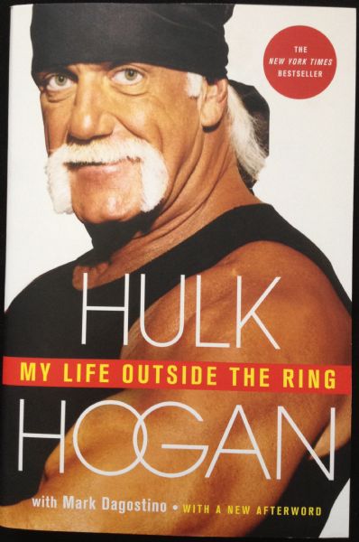 HULK HOGAN SIGNED MY LIFE OUTSIDE THE RING BOOK