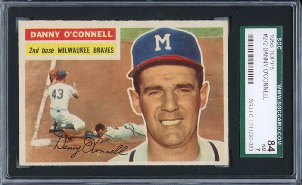 1956 TOPPS #272 DANNY O'CONNELL SGC 84