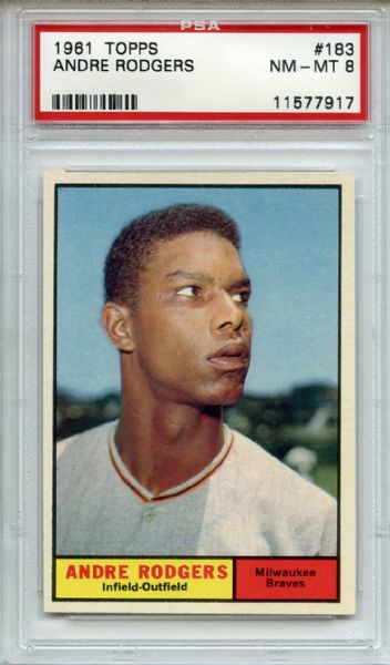1961 TOPPS #183 ANDRE RODGERS PSA 8