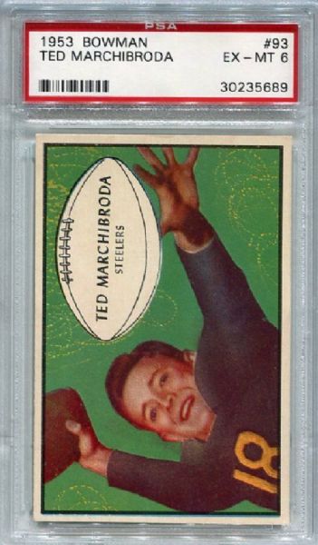 1953 BOWMAN #93 TED MARCHIBRODA ROOKIE PSA 6