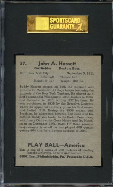 1939 PLAY BALL #57 BUDDY HASSETT SGC 92 HIGHEST GRADED!