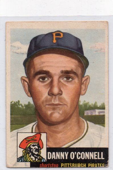 1953 TOPPS #107 DANNY O'CONNELL