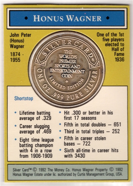 1992 SILVER CARD HONUS WAGNER 1 TROY OZ. .999 SILVER