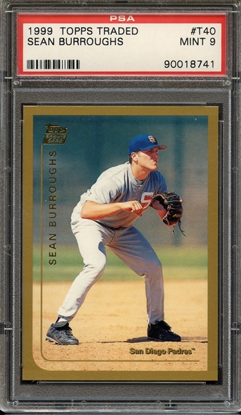 1999 TOPPS TRADED #T40 SEAN BURROUGHS RC PSA 9