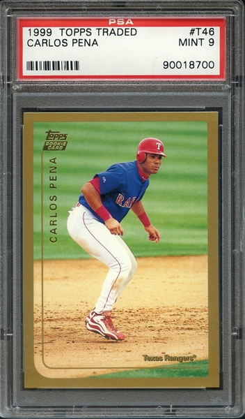 1999 TOPPS TRADED #T46 CARLOS PENA RC PSA 9