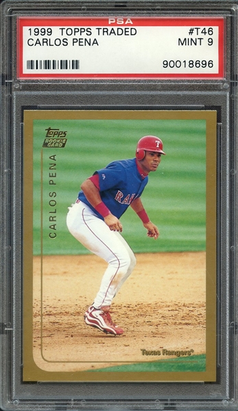 1999 TOPPS TRADED T46 CARLOS PENA PSA 9